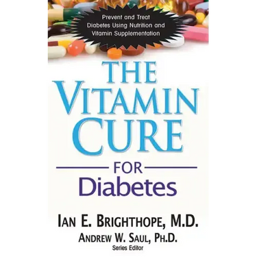The Vitamin Cure for Diabetes