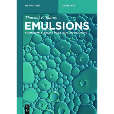 Emulsions: Formation, Stability, Industrial Applications