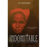 Indomitable: The Story of Eliza Harris