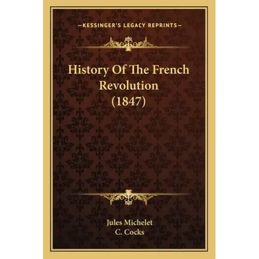History Of The French Revolution (1847)