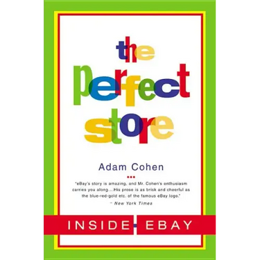 The Perfect Store: Inside Ebay