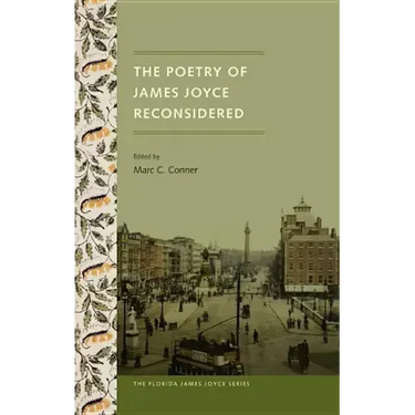 The Poetry of James Joyce Reconsidered