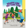 Noah's Ark Pet Care Club