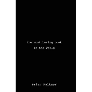 The Most Boring Book in the World