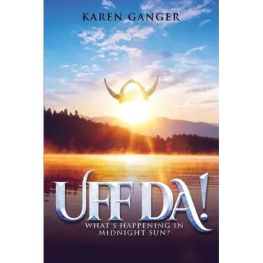 Uff Da! What's Happening in Midnight Sun?