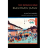 Bakumatsu Japan: Travels through a Vanishing World