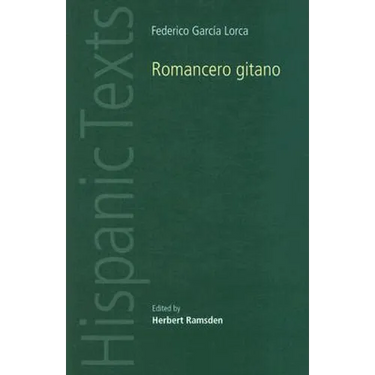 Romancero Gitano: By Frederico García Lorca
