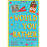 Would You Rather Game Book - For Kids 6-12 Years Old - 202 Questions: Challenging Hilarious Dilemmas and Lots of Fun