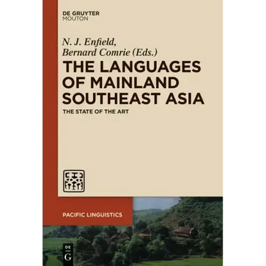 Languages of Mainland Southeast Asia: The State of the Art