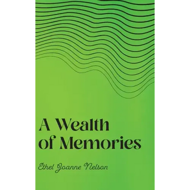 A Wealth of Memories