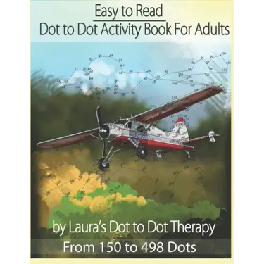 Easy to Read Dot to Dot Activity Book for Adults From 150-498 Dots