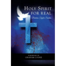 Holy Spirit: For Real