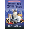 Another One Bites The Crust (LARGE PRINT): Oxford Tearoom Mysteries - Book 7