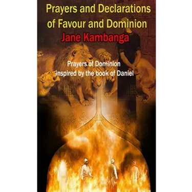 Prayers and Declarations of Favour and Dominion