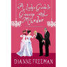 A Lady's Guide to Gossip and Murder