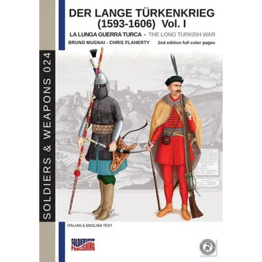 Der Lange Türkenkrieg (1593-1606): The long Turkish war