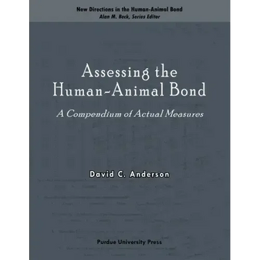 Assessing the Human-Animal Bond: A Compendium of Actual Measures