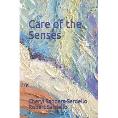 Care of the Senses