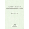 Augustine on Romans: Propositions from the Epistle to the Romans/i and /iUnfinished Commentary on the Epistles to the Romans