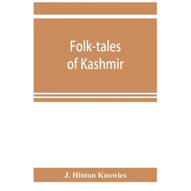 Folk-tales of Kashmir