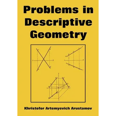 Problems in Descriptive Geometry