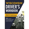 Wisconsin Driver's Workbook: 320+ Practice Driving Questions to Help You Pass the Wisconsin Learner's Permit Test