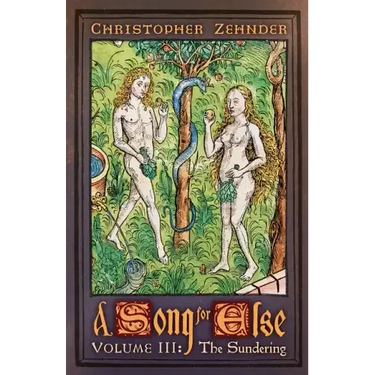A Song for Else: Volume 3: The Sundering