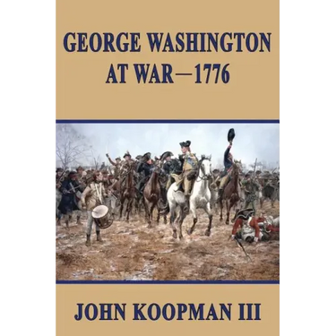 George Washington at War - 1776