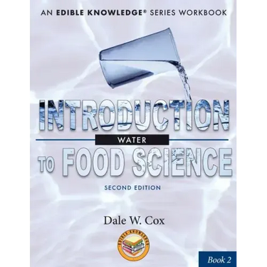 Introduction to Food Science: Water: A Kitchen-Based Workbook