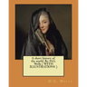 A short history of the world. By: H.G. Wells ( WITH ILLUSTRATIONS )