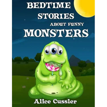 Bedtime Stories About Funny Monsters: Short Stories Picture Book: Monsters for Kids