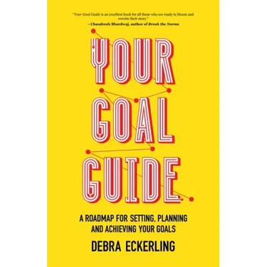 Your Goal Guide: A Roadmap for Setting, Planning and Achieving Your Goals (Goal Defining, Productivity, Work from Home)