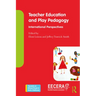Teacher Education and Play Pedagogy: International Perspectives
