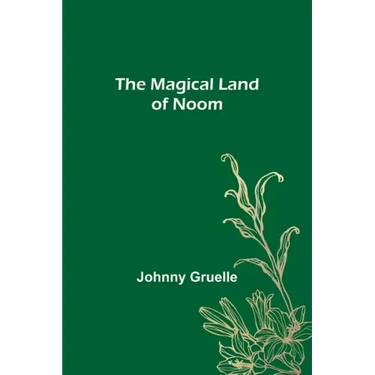 The Magical Land of Noom
