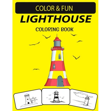 Lighthouse Coloring Book: An Excellent Lighthouse Coloring Book for Toddlers, Preschoolers & Kids