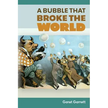 A Bubble that Broke the World