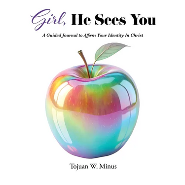 Girl, He Sees You