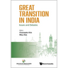 Great Transition in India: Issues and Debates