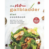 The No-Gallbladder Diet Cookbook: Recipes to Cook Post Gallbladder Removal Surgery