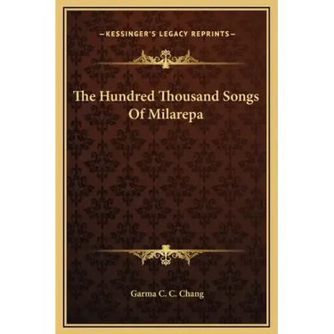 The Hundred Thousand Songs of Milarepa