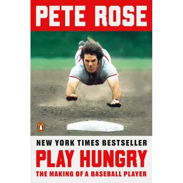 Play Hungry: The Making of a Baseball Player