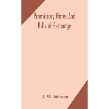 Promissory notes and bills of exchange: what a business man should know regarding them