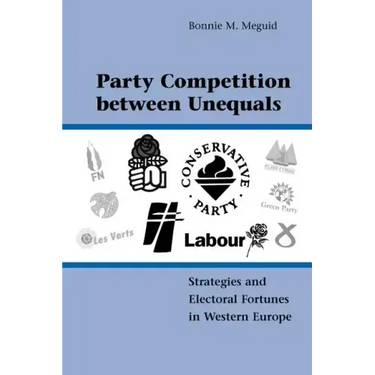 Party Competition Between Unequals: Strategies and Electoral Fortunes in Western Europe