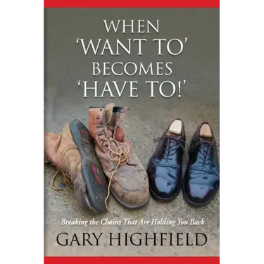 When Want to Becomes Have to