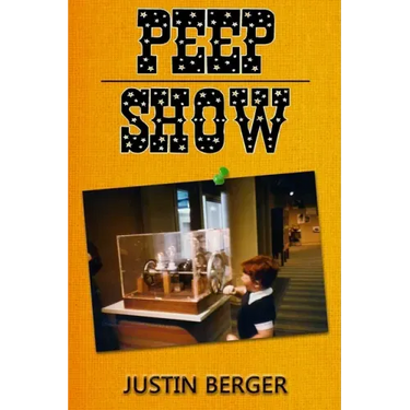 Peep Show: a book of poetry, lyrics, ideas, thoughts, and experiences