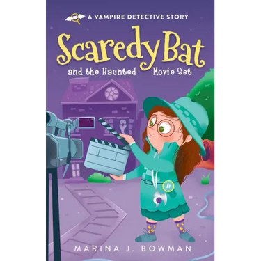 Scaredy Bat and the Haunted Movie Set: Full Color