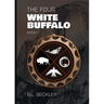 The Four: White Buffalo
