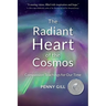 The Radiant Heart of the Cosmos: Compassion Teachings for Our Time
