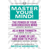 Master Your Mind (Condensed Classics): Featuring the Power of Your Subconscious Mind, as a Man Thinketh, and the Game of Life: Featuring the Power of