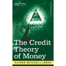 The Credit Theory of Money